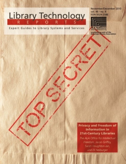 Jason Griffey, Office for Intellectual Freedom OIF - Privacy and Freedom of Information in 21st-Century Libraries, E-bok
