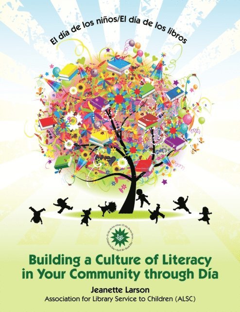 Jeanette Larson, Assoc. for Library Service to (ALSC) Children - El dia de los ninos/El dia de los libros, E-bok