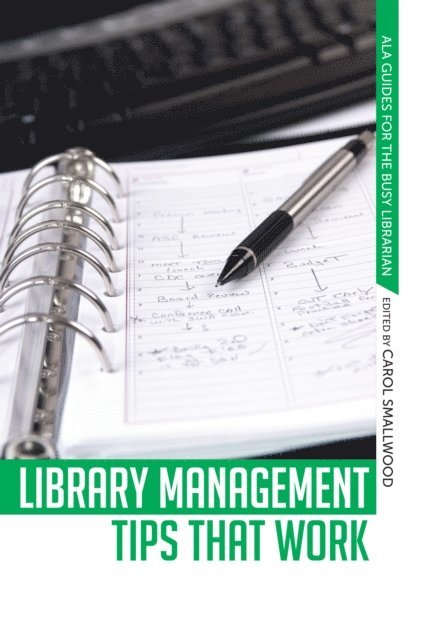 Carol Smallwood - Library Management Tips that Work, E-bok