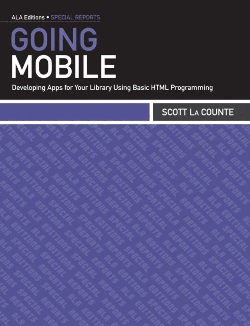 Scott La Counte - Going Mobile, E-bok. Tillgänglighet: Lägg i varukorg