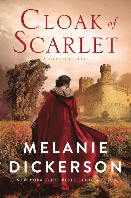 Melanie Dickerson - Cloak of Scarlet, E-bok