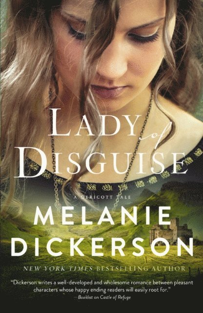 Melanie Dickerson - Lady of Disguise, E-bok