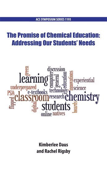 DAUS, Kimberlee Daus, Rachel Rigsby - Promise of Chemical Education, Inbunden