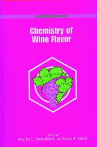 Chemistry of Wine Flavor