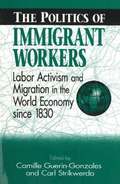 Politics of Immigrant Workers