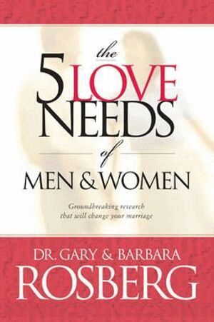 Gary Rosberg - 5 Love Needs of Men and Women, Häftad