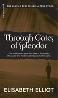 Through Gates Of Splendor