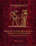 Books of the Dead Belonging to Tshemmin and Neferirnub