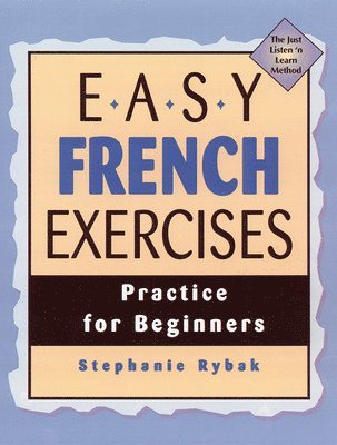 Stephanie Rybak - Easy French Exercises, Häftad