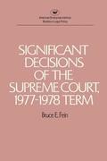 Significant Decisions Of The Supreme Court
