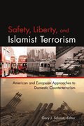 Safety, Liberty, and Islamist Terrorism