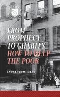 From Prophecy to Charity