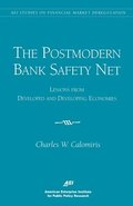 The Postmodern Bank Safety Net:: Lessons from Developed and Developing Economies
