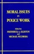 Moral Issues in Police Work