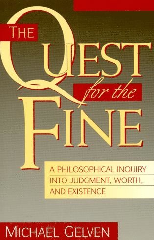 Michael Gelven - Quest for the Fine, Häftad. Tillgänglighet: Lägg i varukorg