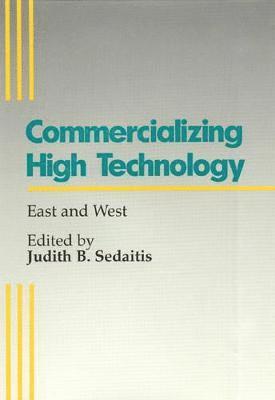 Judith Sedaitis - Commercializing High Technologies, Inbunden. Tillgänglighet: Tillfälligt slut