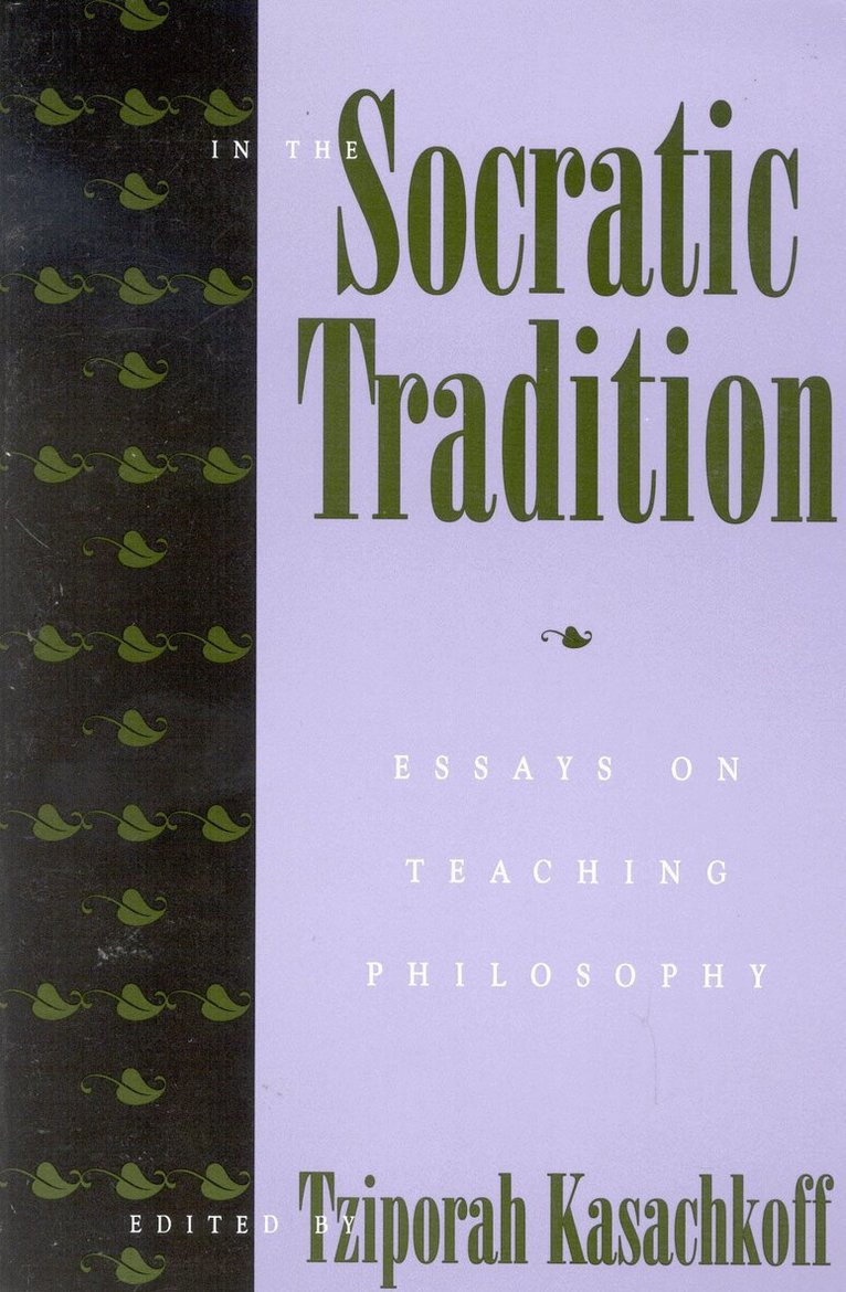 Tziporah Kasachkoff - In the Socratic Tradition, Häftad