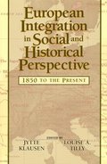 European Integration in Social and Historical Perspective