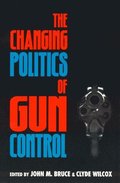 Changing Politics of Gun Control