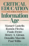 Critical Education in the New Information Age