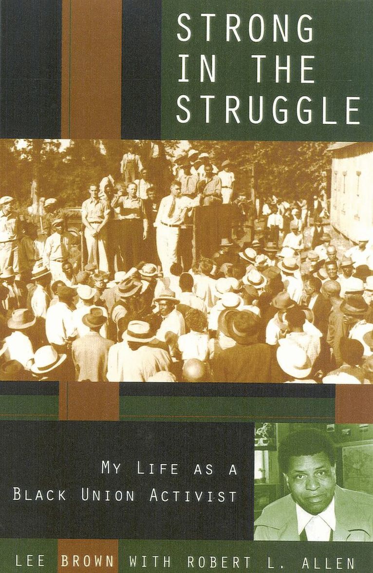 Lee Brown, Robert L. Allen - Strong in the Struggle, Inbunden