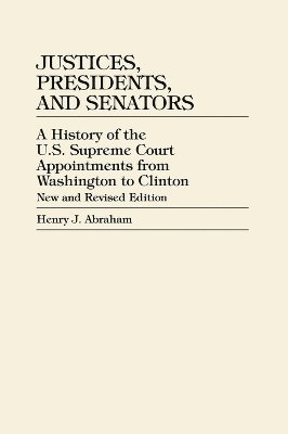 Henry J. Abraham - Justices, Presidents, and Senators, Inbunden. Tillgänglighet: Lägg i varukorg