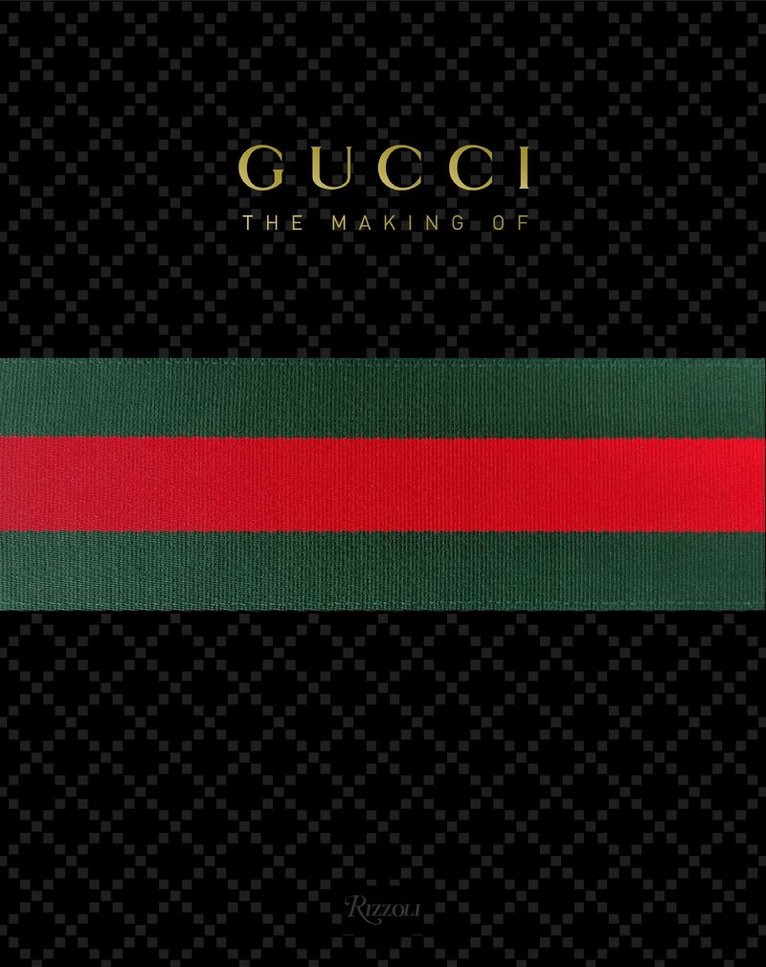 Frida Giannini - GUCCI: The Making Of, Inbunden