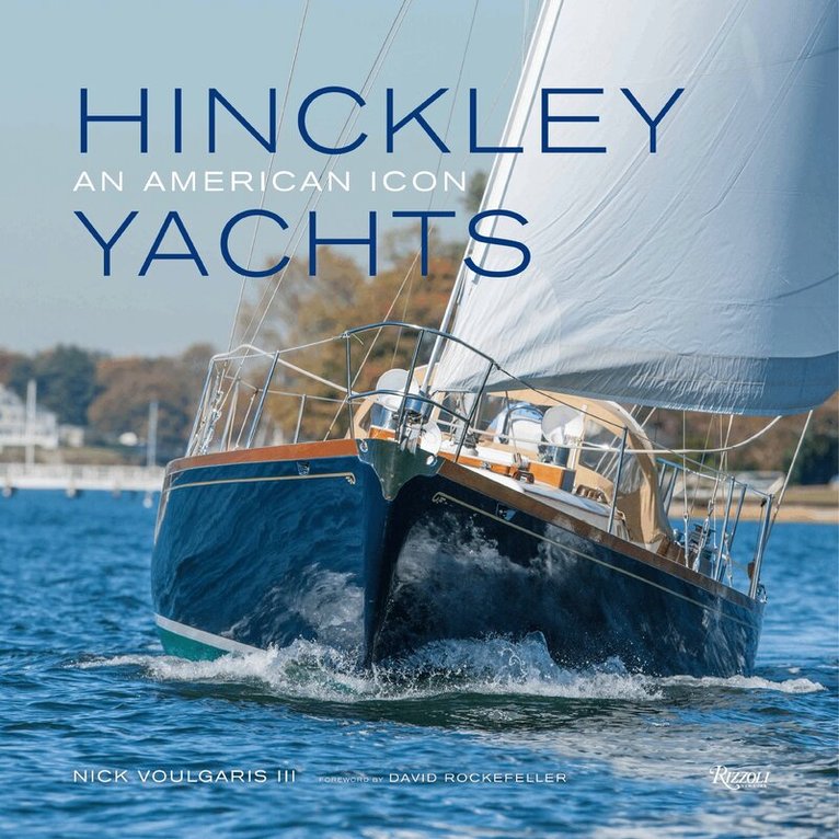 Nick Voulgaris III - Hinckley Yachts, Inbunden