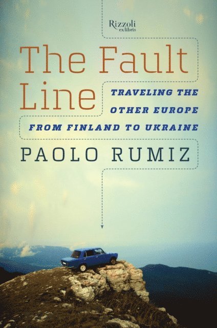 Paolo Rumiz - Fault Line, E-bok