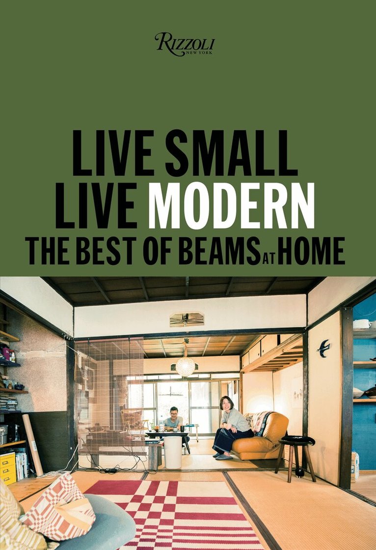 BEAMS - Live Small/Live Modern, Inbunden