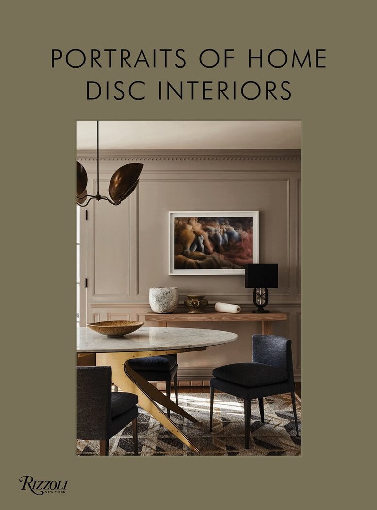 Krista Schrock - DISC Interiors: Portraits of Home, Inbunden