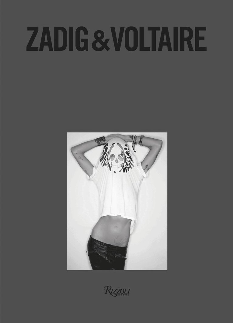 Thierry Gillier - Zadig & Voltaire, Inbunden