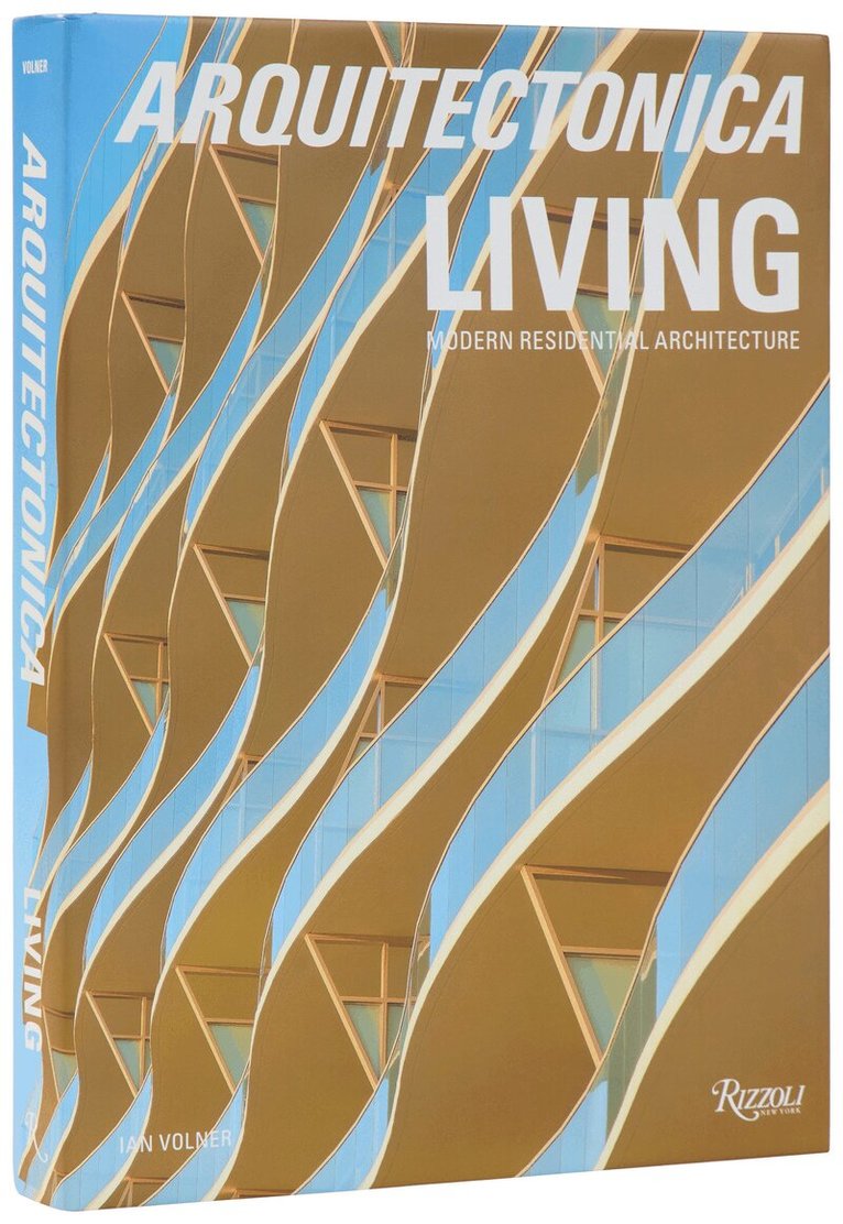 Bernardo Fort-Brescia, Raymond Fort - Arquitectonica Living, Inbunden. Tillgänglighet: Lägg i varukorg