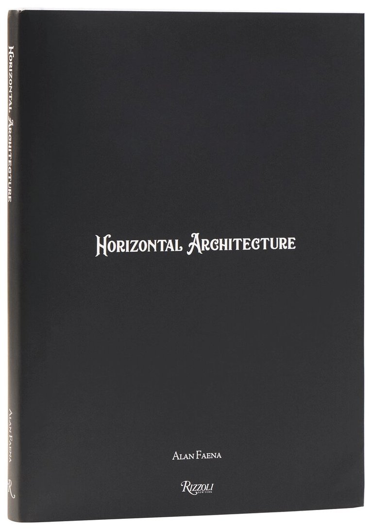 Alan Faena - Horizontal Architecture, Inbunden. Tillgänglighet: Lägg i varukorg