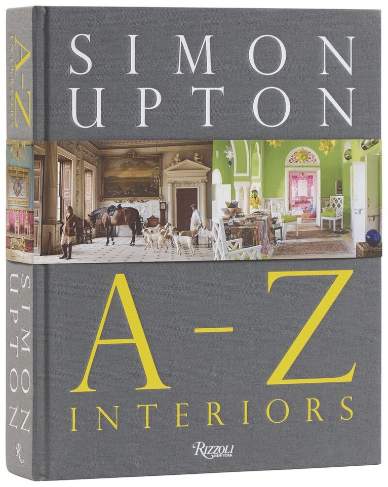 Simon Upton, Alidad - Simon Upton: A to Z Interiors, Inbunden