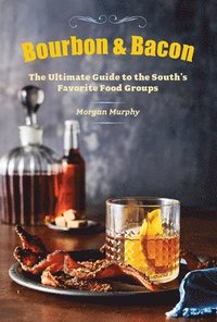 Bourbon & Bacon