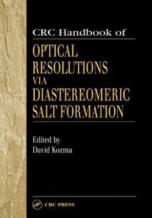 David Kozma - CRC Handbook of Optical Resolutions via Diastereomeric Salt Formation, Inbunden
