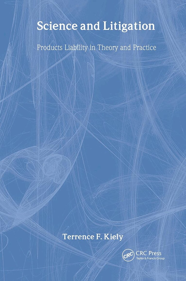 Terrence F. Kiely - Science and Litigation, Inbunden. Tillgänglighet: Lägg i varukorg