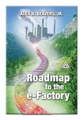 Roadmap to the E-Factory