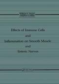 The Effects of Immune Cells and Inflammation On Smooth Muscle and Enteric Nerves