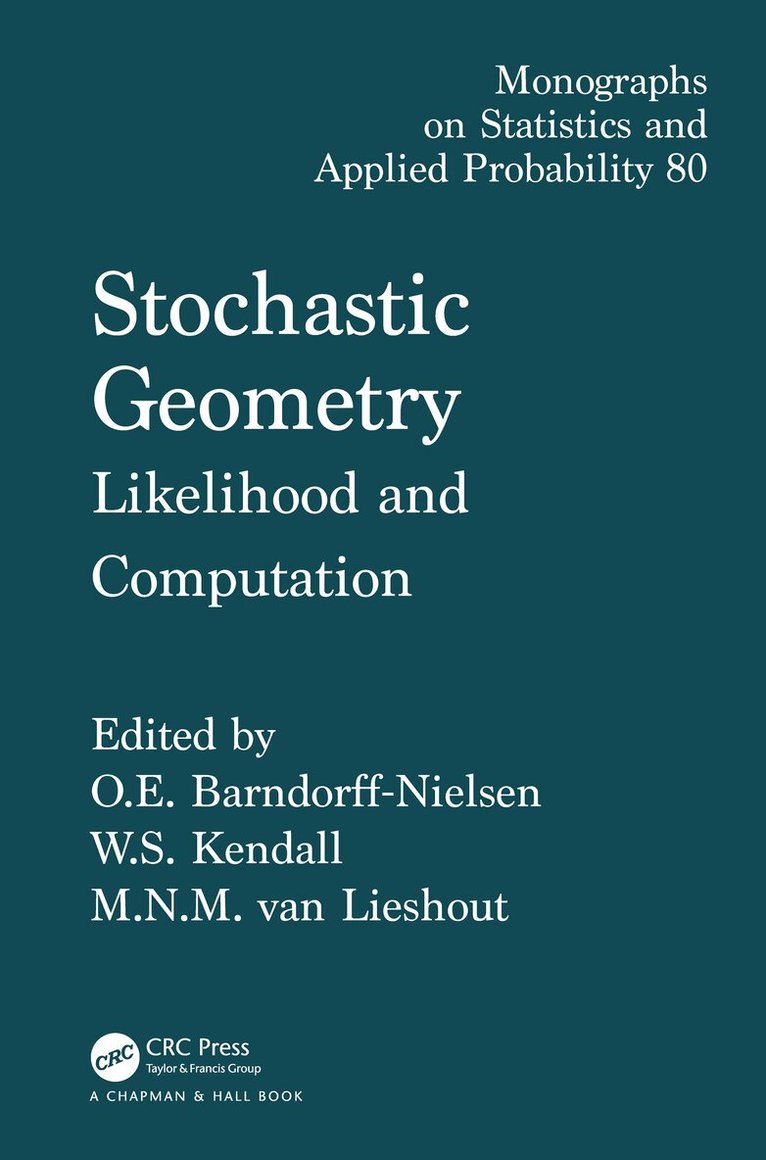 Wilfrid S. Kendall, M.N.M. van Lieshout - Stochastic Geometry, Inbunden