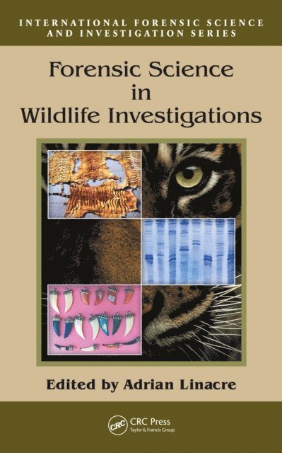 Adrian Linacre - Forensic Science in Wildlife Investigations, E-bok