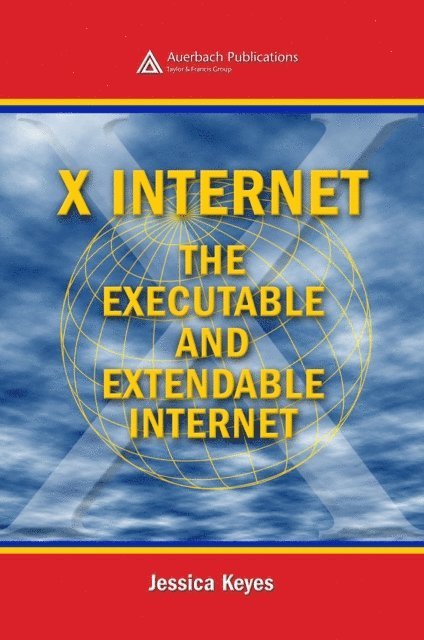 Jessica Keyes - X Internet, E-bok