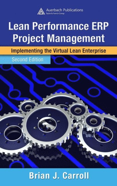 Brian J. Carroll - Lean Performance ERP Project Management, E-bok
