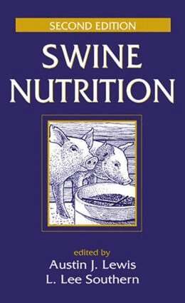 Austin J. Lewis, L. Lee Southern - Swine Nutrition, Inbunden