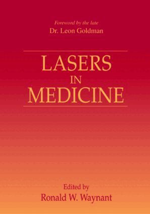 Ronald W. Waynant - Lasers in Medicine, Inbunden