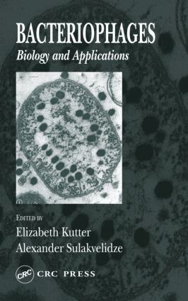 Elizabeth Kutter, Alexander Sulakvelidze - Bacteriophages, Inbunden