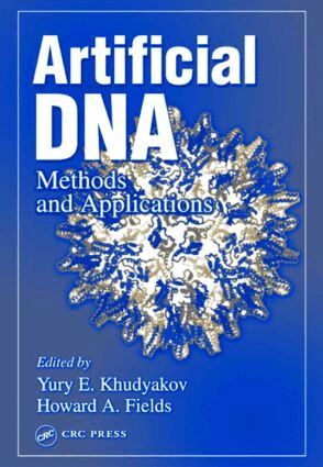 Yury E. Khudyakov, Howard A. Fields - Artificial DNA, Inbunden
