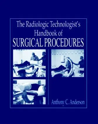 Anthony C Anderson - Radiology Technologist's Handbook to Surgical Procedures, Inbunden. Tillgänglighet: Lägg i varukorg