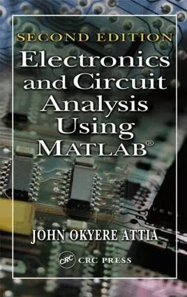 John Okyere Attia - Electronics and Circuit Analysis Using MATLAB, Inbunden. Tillgänglighet: Lägg i varukorg